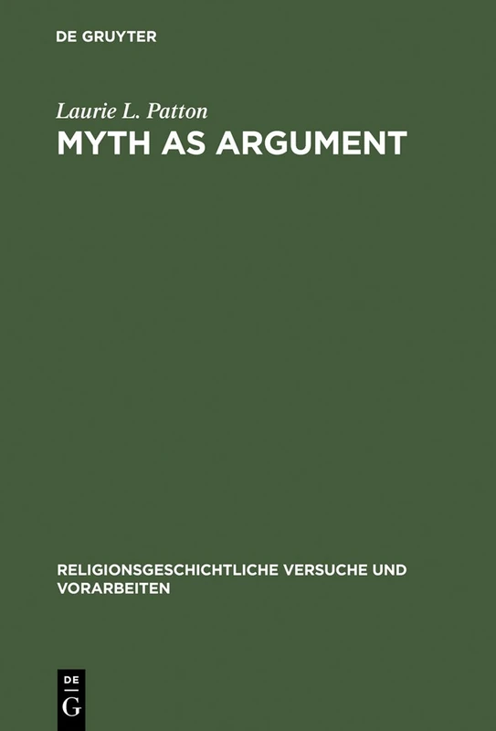 Myth as Argument: Brhaddevata as Canonical Commentary (Religionsgeschichtliche Versuche & Vorarbeiten): 41