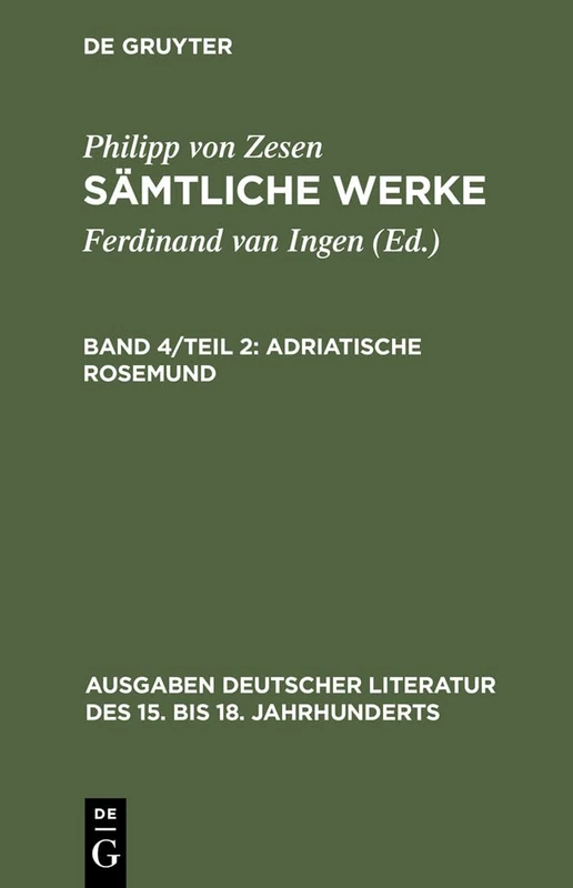 Adriatische Rosemund: 145 (Ausgaben Deutscher Literatur Des 15. Bis 18. Jahrhunderts)