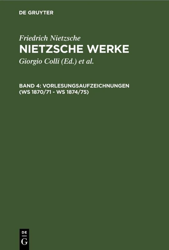 Vorlesungsaufzeichnungen (Ws 1870/71 - Ws 1874/75): Kristische Gesamtaugabe: 2