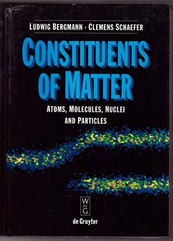 Constituents of Matter: Atoms, Molecules, Nuclei and Particles