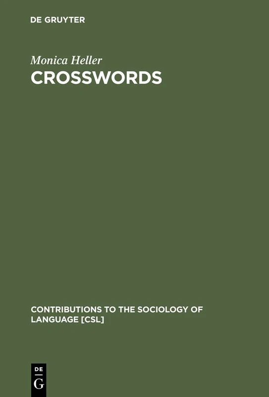 Crosswords: Language, Education and Ethnicity in French Ontario: 66 (Contributions to the Sociology of Language [CSL], 66) - Image 1