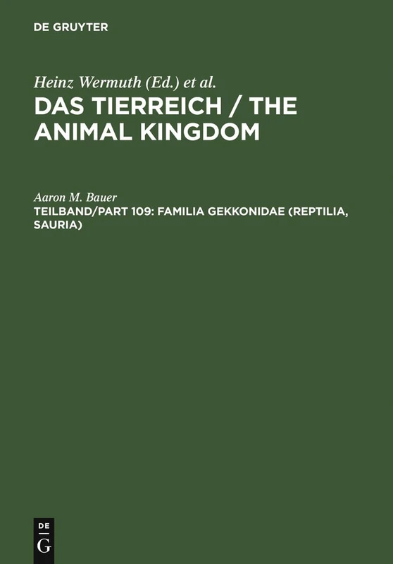 Familia Gekkonidae (Reptilia, Sauria). Part I: Australia and Oceania (Das Tierreich/the Animal Kingdom, Pt 109) - Image 1