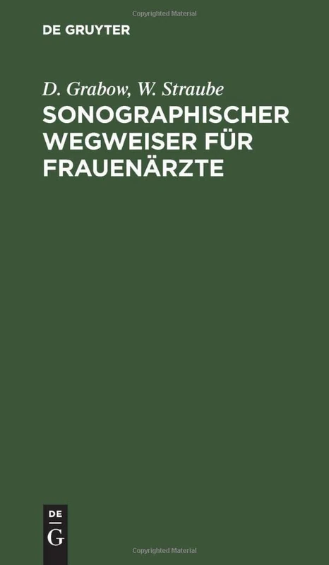 Sonographischer Wegweiser Für Frauenärzte