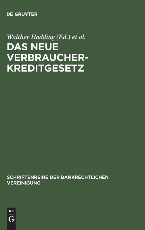 Das neue Verbraucherkreditgesetz: Erste Erfahrungen und Probleme: 2 (Schriftenreihe der Bankrechtlichen Vereinigung, 2)