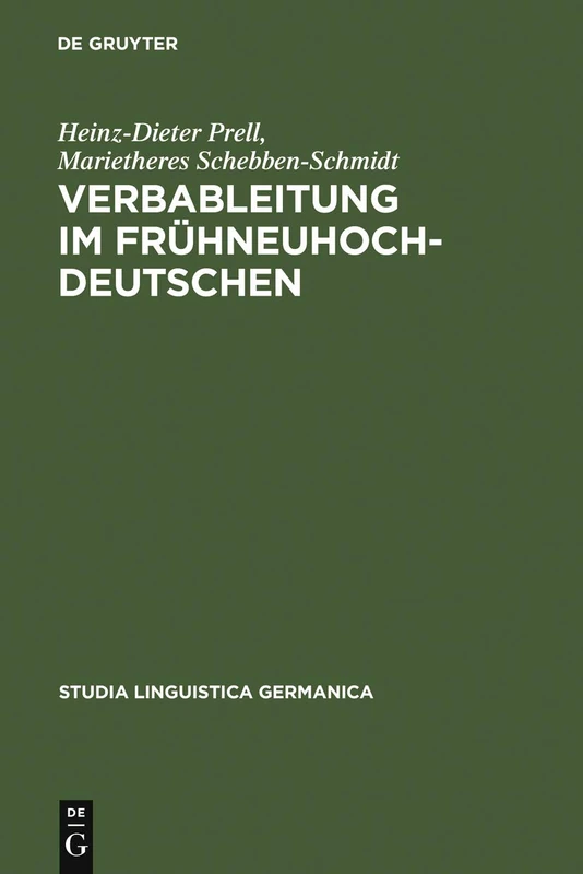 De Gruyter Verbaleitung im Fruhneuhochdeutschen: 41 Book
