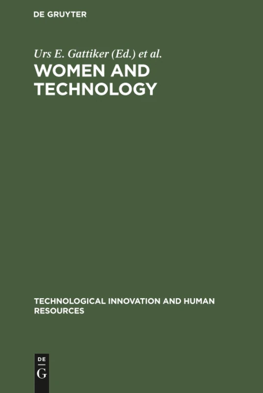 Women and Technology: 4 (Technological Innovation & Human Resources, 4)