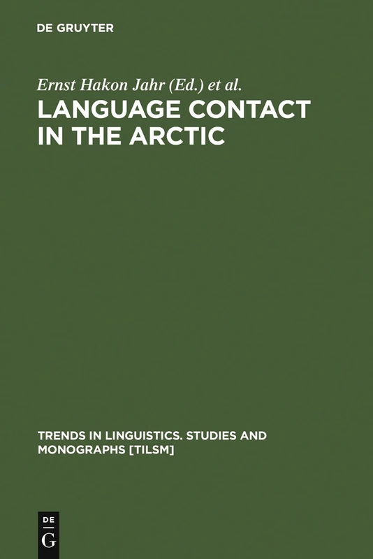 De Gruyter Language Contact in the Arctic - TiLSM 88