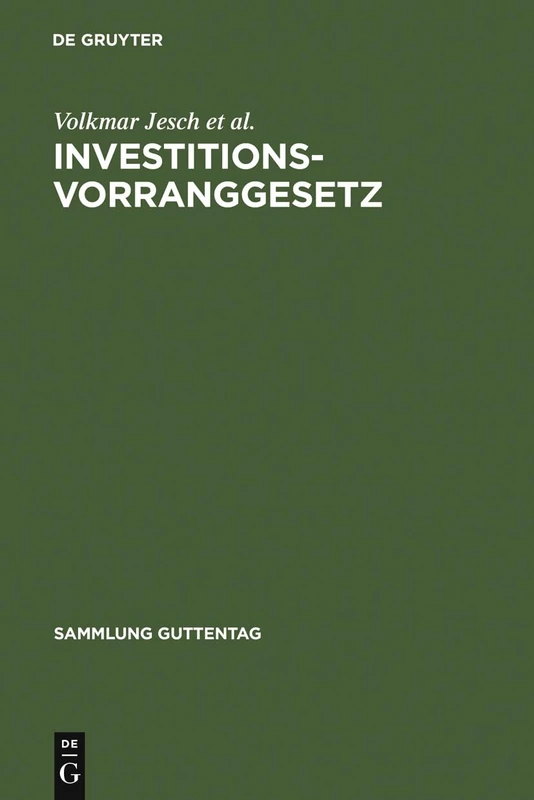 Investitionsvorranggesetz: Kommentar (Sammlung Guttentag)