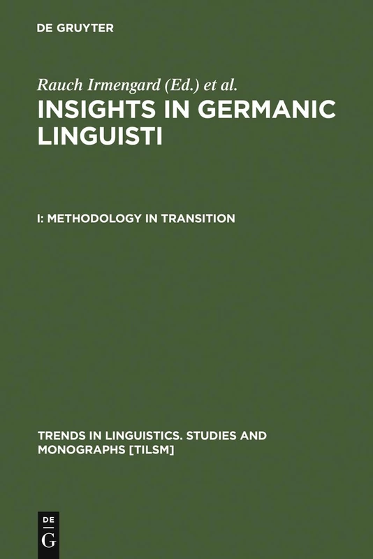 Methodology in Transition: 83 (Trends in Linguistics. Studies and Monographs [TiLSM], 83)