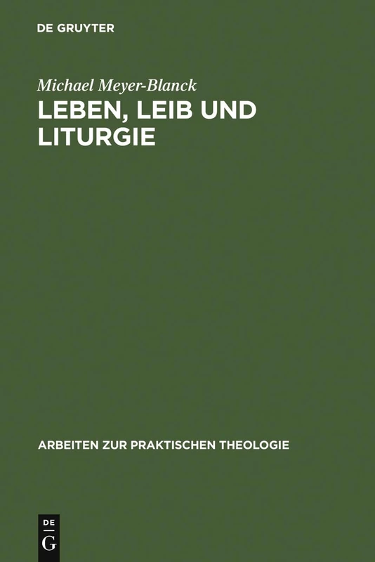 De Gruyter - Leben, Leib und Liturgie: Wilhelm Stahtlin 6 - Image 1