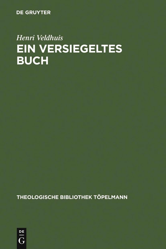 De Gruyter Ein Versiegeltes Buch: J. G. Hamanns Theology