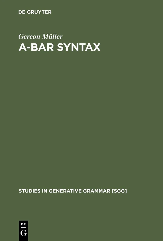 De Gruyter Mouton - A-bar Syntax: A Study in Movement Types