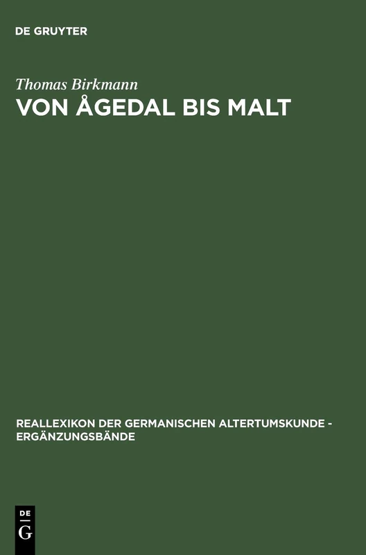 De Gruyter Von Agedal bis Malt - Scandinavian Runic Inscriptions