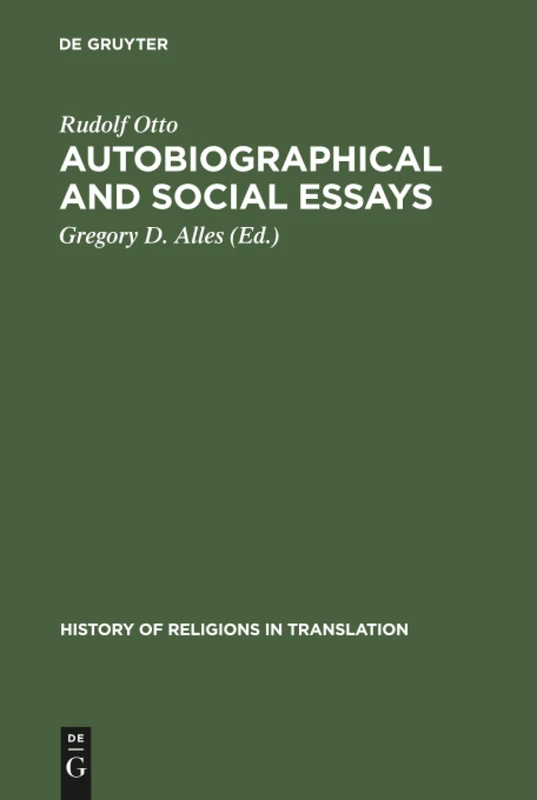 Autobiographical and Social Essays: 2 (History of Religions in Translation, 2)