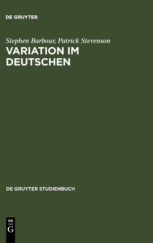 Variation im Deutschen: Soziolinguistische Perspektiven (De Gruyter Studienbuch)