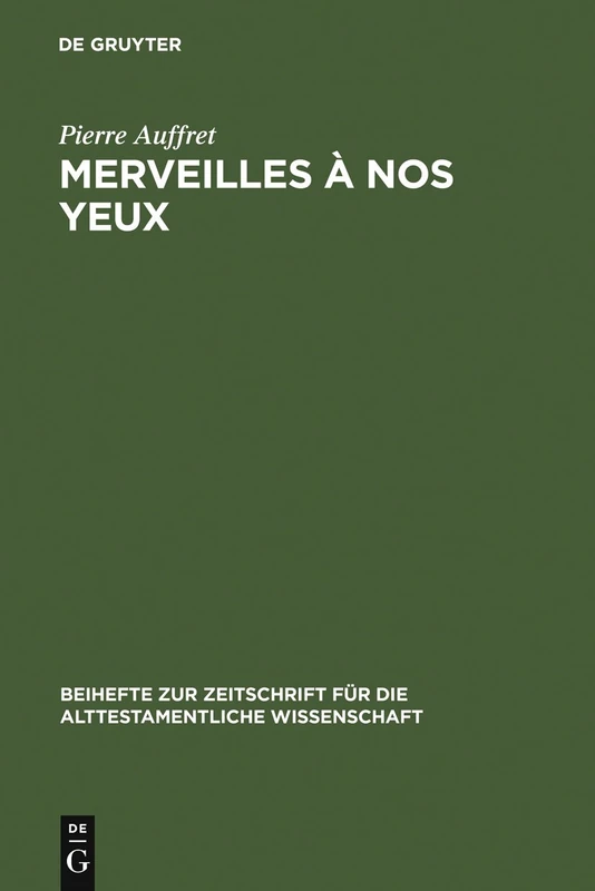 De Gruyter Merveilles a nos yeux - Structural Study of Psalms