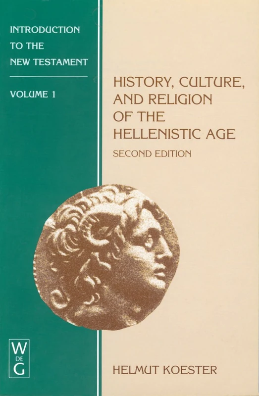 History, Culture, and Religion of the Hellenistic Age: 001