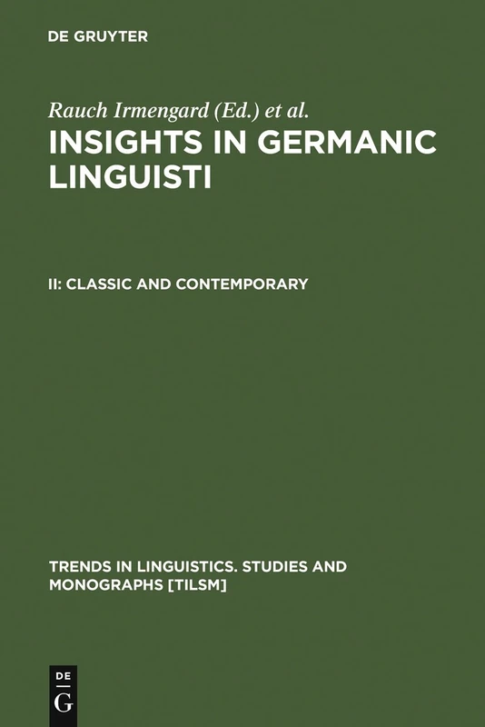 Classic and Contemporary: 94 (Trends in Linguistics. Studies and Monographs [TiLSM], 94)