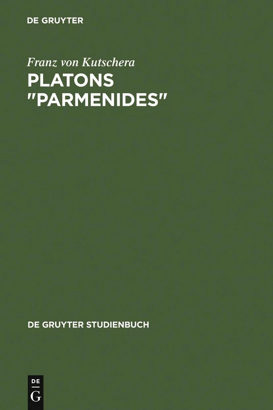 Platons "Parmenides" (de Gruyter Studienbuch)