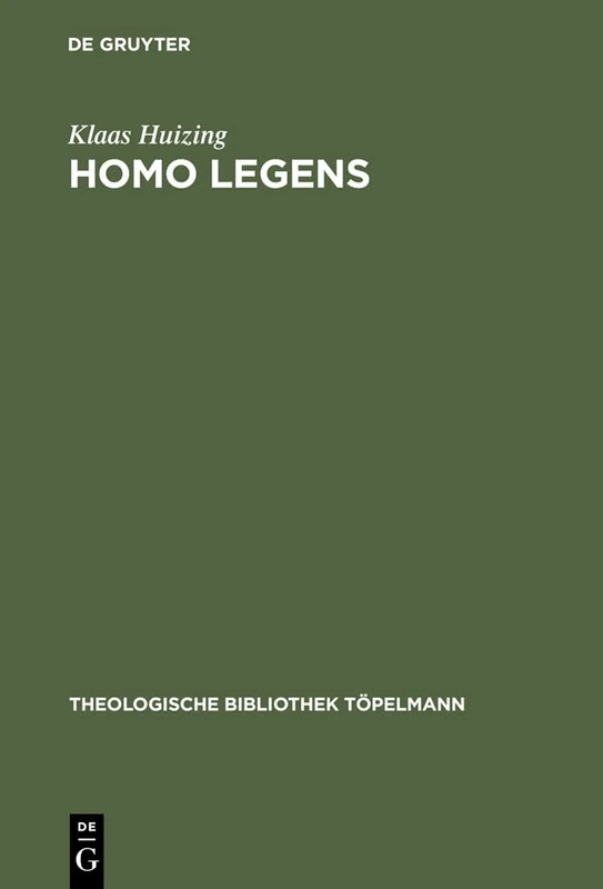 Homo Legens: Vom Ursprung Der Theologie Im Lesen: 75 (Theologische Bibliothek Töpelmann)