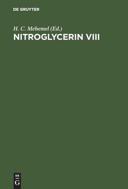 Nitroglycerin VIII: Grundlagen, Standardanwendungen Und Optionen - 8 Hamburger Symposion