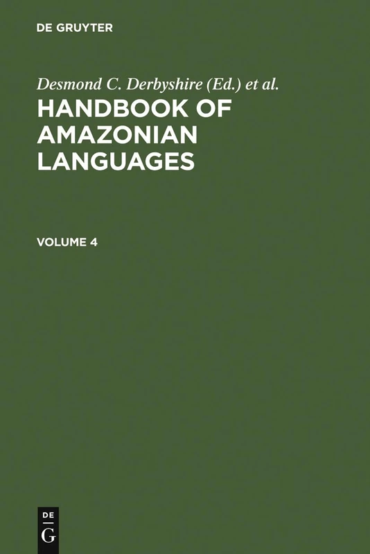 Handbook of Amazonian Languages: Vol 4