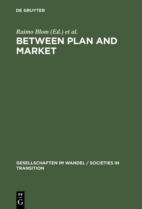 Between Plan and Market: Social Change in the Baltic States and Russia: 6 (Gesellschaften im Wandel/Societies in Transition, 6)