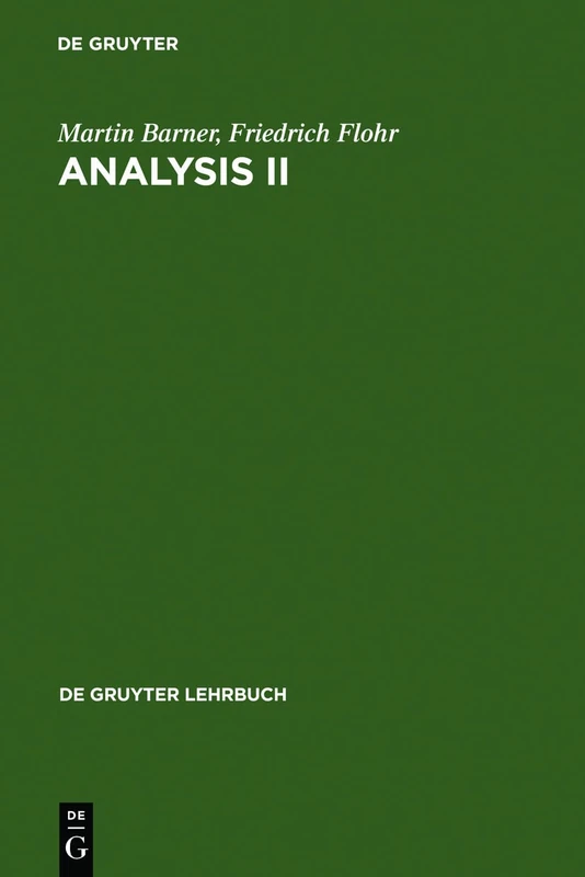Analysis II (de Gruyter Lehrbuch)