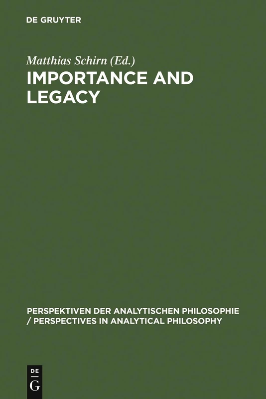 De Gruyter Importance and Legacy - Analytical Philosophy Book