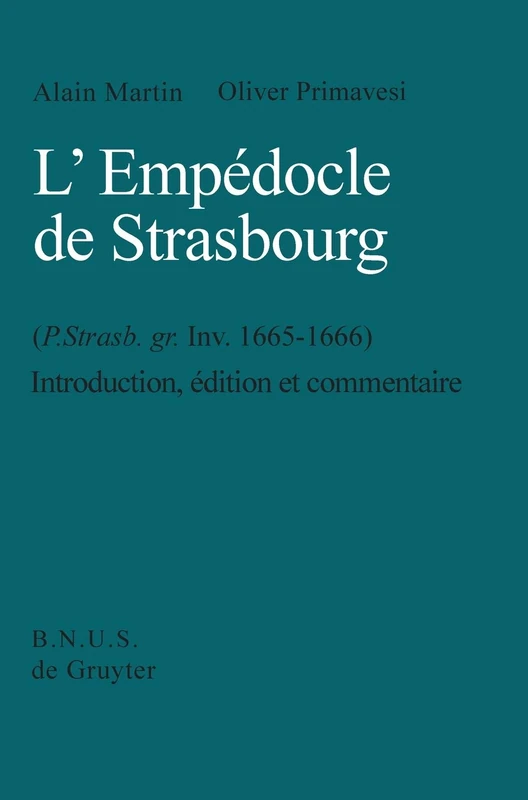 L'Empédocle de Strasbourg (P. Strasb. gr. Inv. 1665-1666): Introduction, Edition et Commentaire. With an English Summary. - Image 1