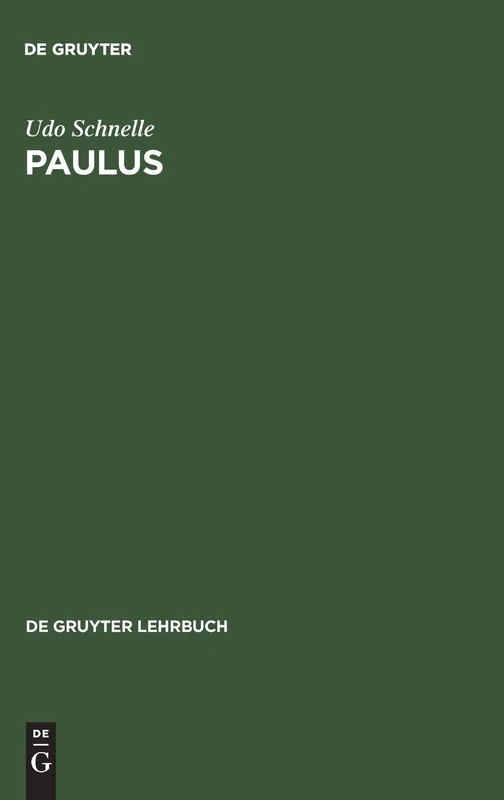 Paulus: Leben Und Denken (de Gruyter Lehrbuch)