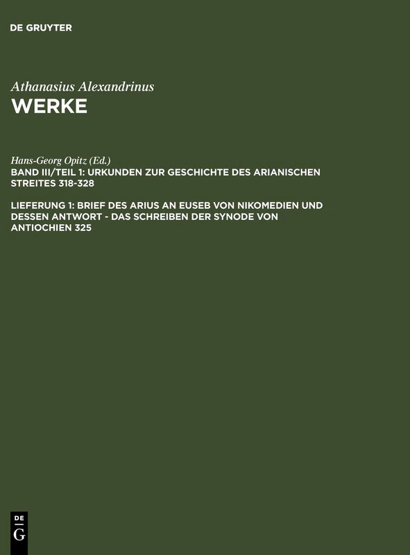 Brief des Arius an Euseb von Nikomedien und dessen Antwort - Das Schreiben der Synode von Antiochien 325 - Image 1