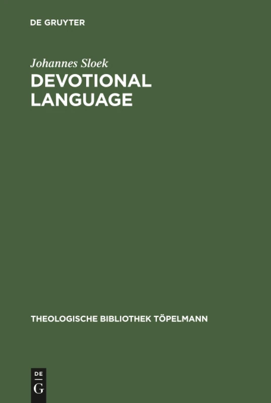 Devotional Language: 77 (Theologische Bibliothek Topelmann, 77)