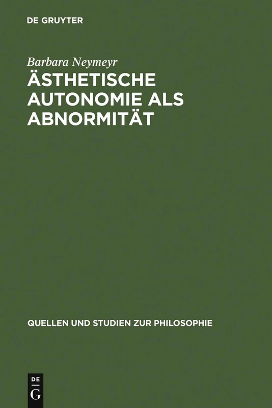 De Gruyter - Asthetische Autonomie als Abnormitat - Philosophy