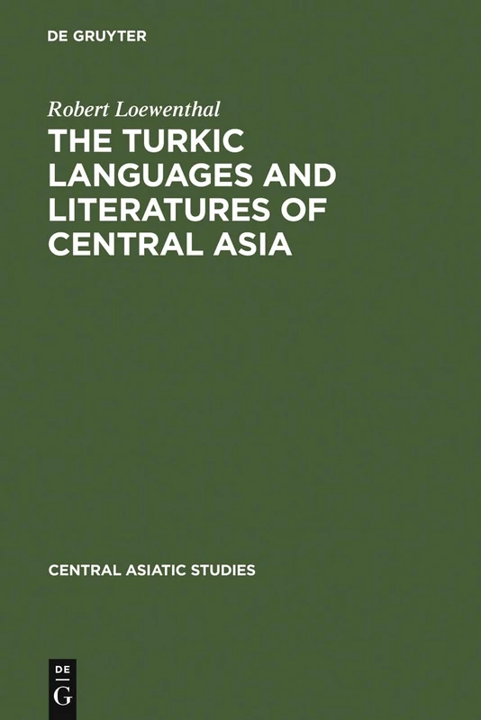The Turkic Languages and Literatures of Central Asia: A Bibliography: 1 (Central Asiatic Studies, 1)