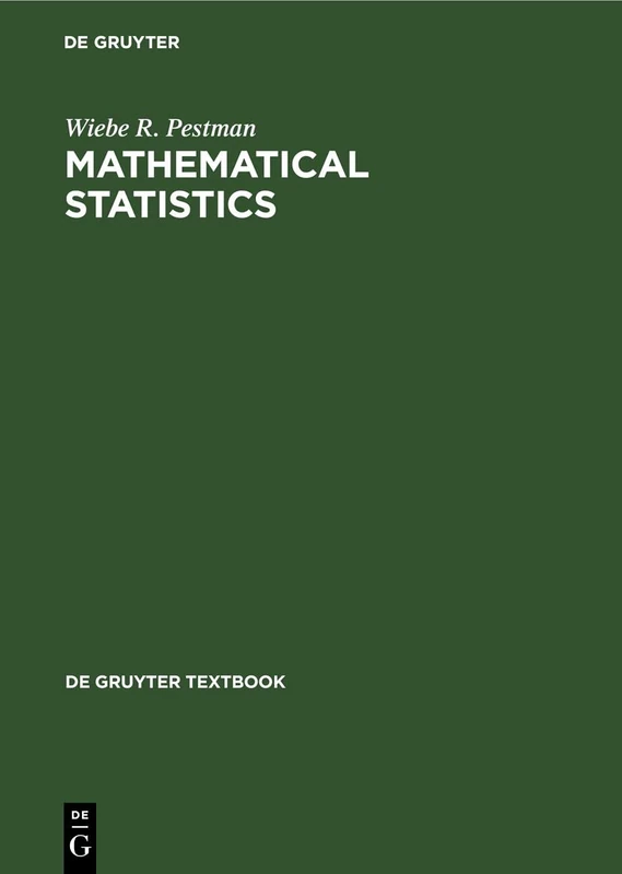 Mathematical Statistics: An Introduction (De Gruyter Textbook)