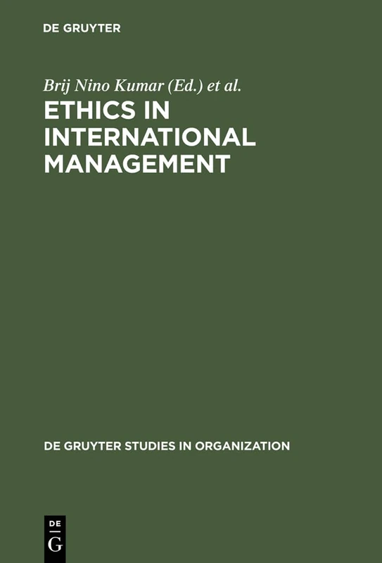 Ethics in International Management: 84 (De Gruyter Studies in Organization, 84)