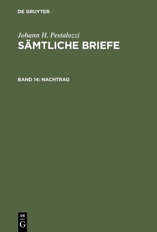 Nachtrag: Briefe Und Briefähnliche Dokumente Aus Den Jahren 1767 Bis 1826