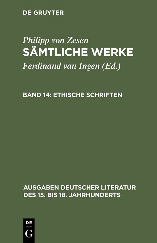Ethische Schriften: 153 (Ausgaben Deutscher Literatur Des 15. Bis 18. Jahrhunderts)