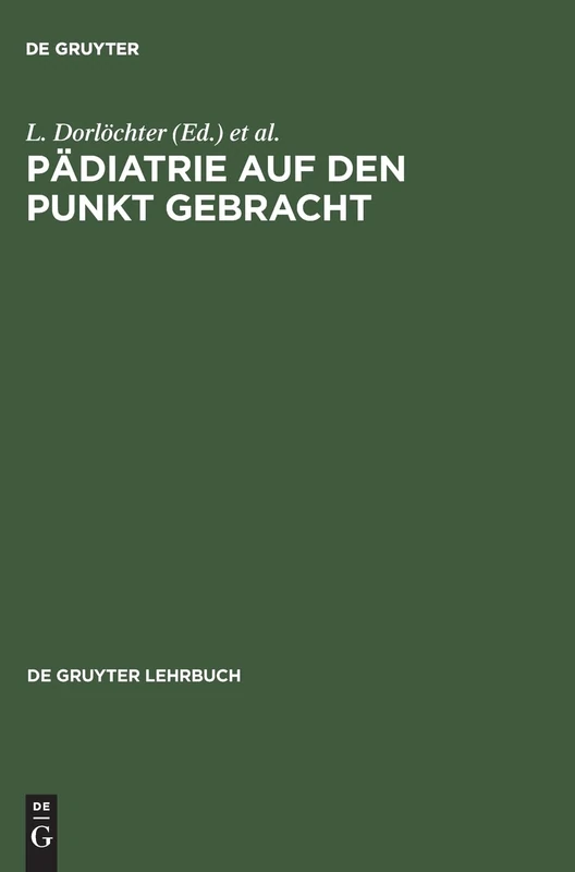 De Gruyter Padiatrie Auf Den Punkt Gebracht - Medical Textbook