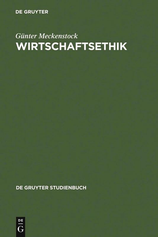 Wirtschaftsethik (de Gruyter Studienbuch)