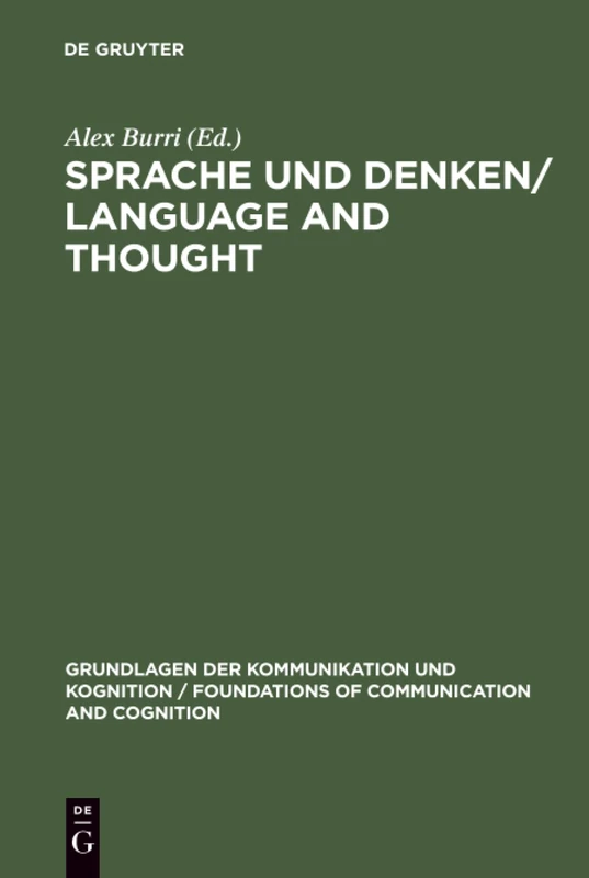 Sprache Und Denken / Language and Thought (Grundlagen der Kommunikation und Kognition/Foundations of Communication and Cognition)
