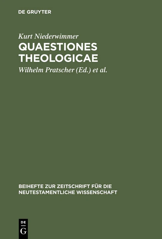 Quaestiones Theologicae: Gesammelte Aufsatze.