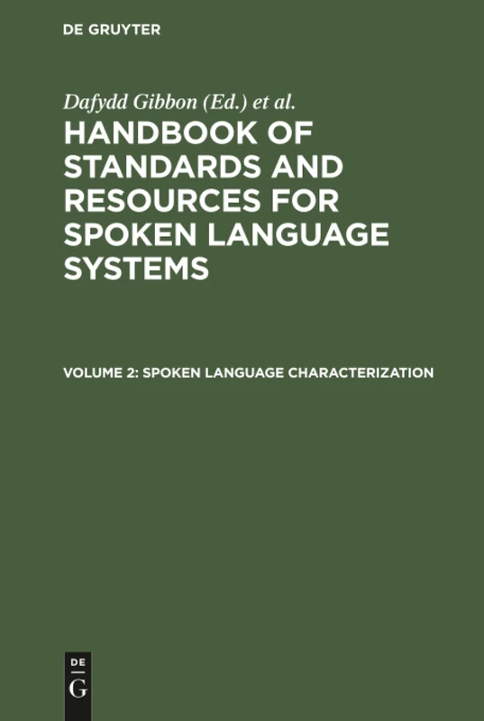 Spoken Language Characterization (Handbook of Standards and Resources for Spoken Language Systems, 2)