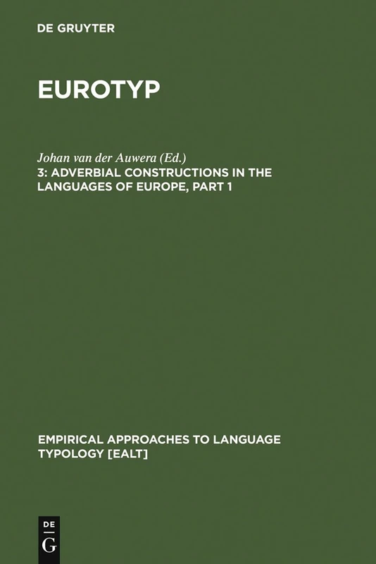 Adverbial Constructions in the Languages of Europe (Empirical Approaches to Language Typology)