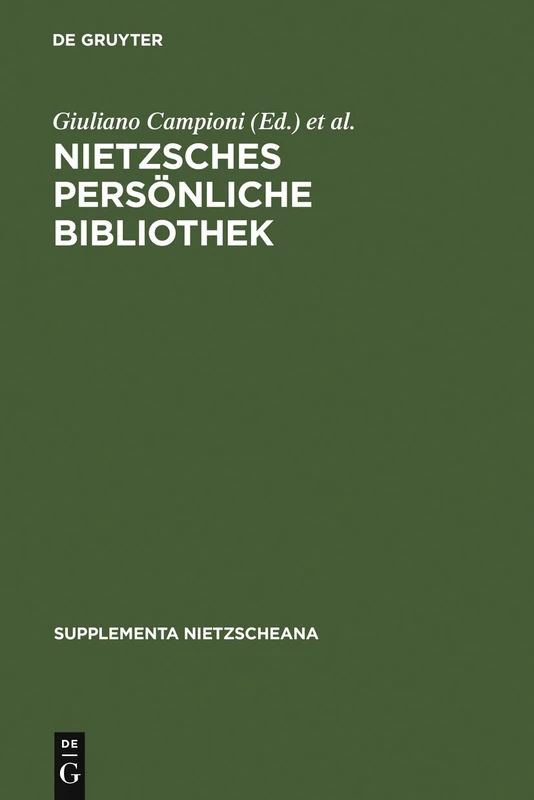Nietzsches persönliche Bibliothek: 6 (Supplementa Nietzscheana, 6)