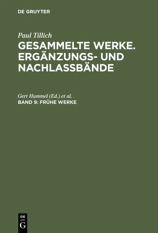 Frühe Werke: 9 (Gesammelte Werke. Ergänzungs- Und Nachlaßbände)