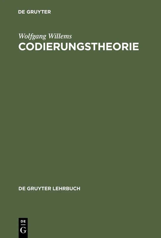 Codierungstheorie (de Gruyter Lehrbuch)