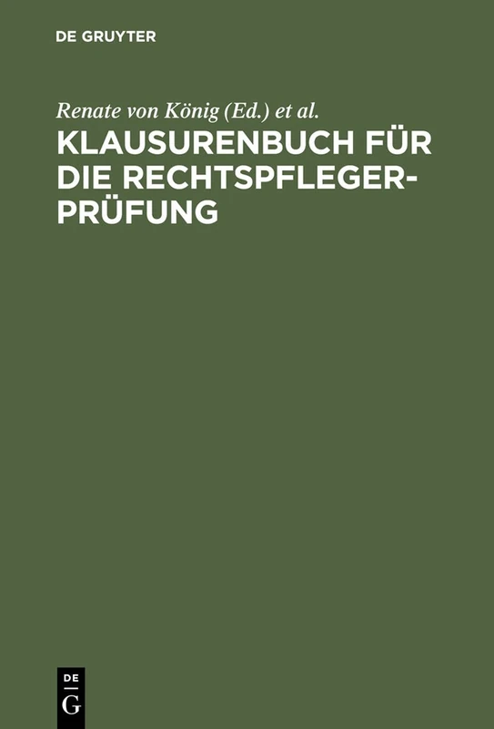 Klausurenbuch für die Rechtspflegerprüfung