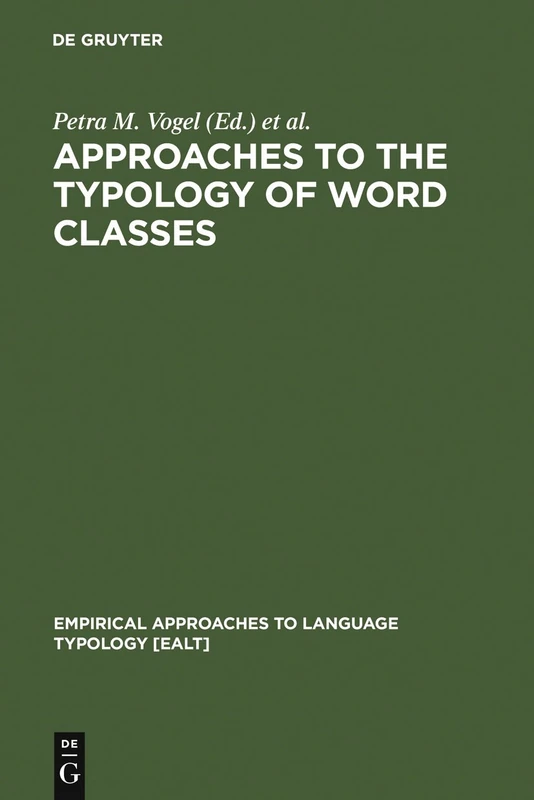Approaches to the Typology of Word Classes (Empirical Approaches to Language Typology): 23